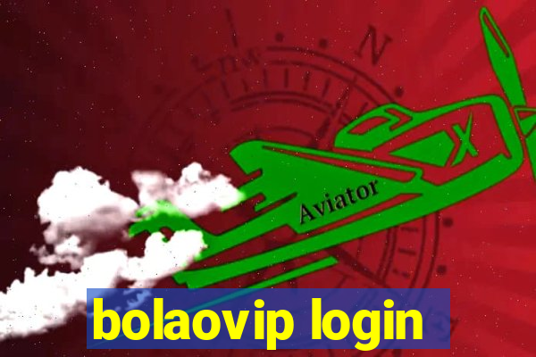 bolaovip login